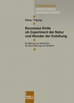 Cover-Bild Rousseaus Émile als Experiment der Natur und Wunder der Erziehung