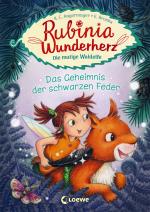 Cover-Bild Rubinia Wunderherz, die mutige Waldelfe (Band 2) - Das Geheimnis der schwarzen Feder