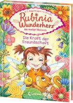 Cover-Bild Rubinia Wunderherz, die mutige Waldelfe (Band 7) - Die Kraft der Freundschaft