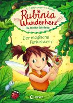 Cover-Bild Rubinia Wunderherz, die mutige Waldelfe - Der magische Funkelstein