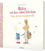 Cover-Bild Ruby mit den roten Schuhen 2: Oma, du bist wundervoll!