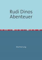 Cover-Bild Rudi Dinos Abenteuer