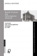 Cover-Bild Rudolf Virchow Das Pathologische Museum
