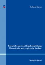 Cover-Bild Rückstellungen und Ergebnisglättung: Theoretische und empirische Analyse