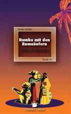 Cover-Bild Rumba mit den Rumsäufern.