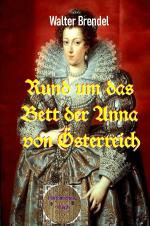 Cover-Bild Rund um das Bett der Anna von Österreich