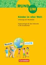 Cover-Bild Rund um ... - Grundschule / 2.-4. Schuljahr - Rund um Kinder in aller Welt