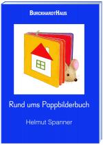 Cover-Bild Rund ums Pappbilderbuch