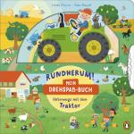 Cover-Bild Rundherum! Mein Drehspaß-Buch – Unterwegs mit dem Traktor