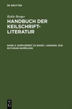 Cover-Bild Rykle Borger: Handbuch der Keilschriftliteratur / Supplement zu Band I. Anhang: Zur Kuyunjik-Sammlung