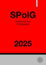 Cover-Bild Saarländisches Polizeigesetz - SPolG 2025