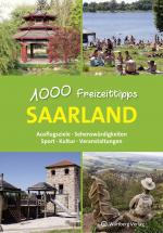 Cover-Bild Saarland - 1000 Freizeittipps