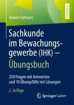 Cover-Bild Sachkunde im Bewachungsgewerbe (IHK) - Übungsbuch