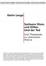 Cover-Bild Sachsens Glanz und Glitzer. Und der Tod