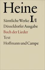 Cover-Bild Sämtliche Werke. Historisch-kritische Gesamtausgabe der Werke. Düsseldorfer Ausgabe / Buch der Lieder