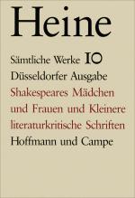 Cover-Bild Sämtliche Werke. Historisch-kritische Gesamtausgabe der Werke. Düsseldorfer Ausgabe / Shakespeares Mädchen und Frauen und kleinere literaturkritische Schriften