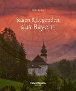 Cover-Bild Sagen & Legenden aus Bayern