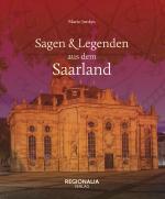 Cover-Bild Sagen und Legenden aus dem Saarland