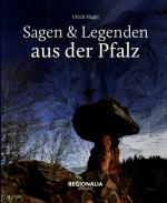 Cover-Bild Sagen und Legenden aus der Pfalz