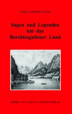 Cover-Bild Sagen und Legenden um das Berchtesgadner Land