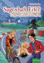 Cover-Bild Sagenhaft Eifel! - Abenteuer in einer fantastischen Region