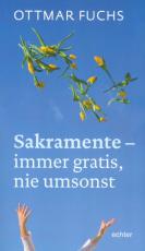 Cover-Bild Sakramente - immer gratis, nie umsonst