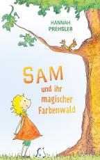 Cover-Bild Sam und ihr magischer Farbenwald
