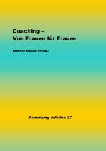 Cover-Bild Sammlung infoline / Coaching - Von Frauen für Frauen