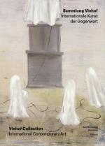 Cover-Bild Sammlung Viehof. Internationale Kunst der Gegenwart