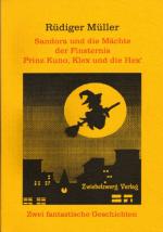 Cover-Bild Sandora und die Mächte der Finsternis. Prinz Kuno, Klex und die Hex'