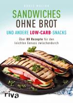 Cover-Bild Sandwiches ohne Brot und andere Low-Carb-Snacks