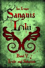 Cover-Bild Sanguis Lilii / Sanguis Lilii - Band V