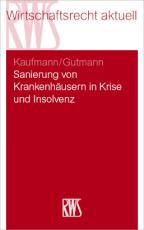 Cover-Bild Sanierung von Krankenhäusern in Krise und Insolvenz