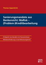 Cover-Bild Sanierungsmandate aus Bankensicht: MaRisk – (Problem-)Kreditbearbeitung