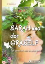 Cover-Bild Sarah und der Graself - Vorlesebuch - ein Buch für Groß und Klein.