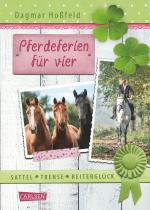 Cover-Bild Sattel, Trense, Reiterglück 2: Pferdeferien für vier
