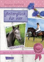 Cover-Bild Sattel, Trense, Reiterglück 3: Reiterglück für vier