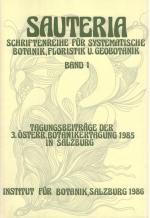 Cover-Bild Sauteria 1: Tagungsbeiträge der 3. österreichischen Botanikertagung 1985 in Salzburg