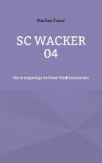 Cover-Bild SC Wacker 04