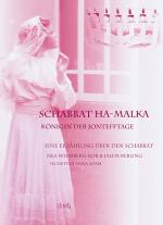 Cover-Bild "Schabbat ha-Malka" - Königin der Jontefftage /"Git Schabbes Dvorale!"