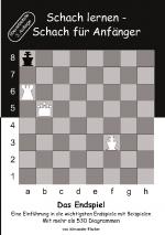 Cover-Bild Schach lernen - Schach für Anfänger - Das Endspiel