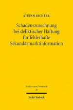 Cover-Bild Schadenszurechnung bei deliktischer Haftung für fehlerhafte Sekundärmarktinformation