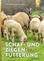 Cover-Bild Schaf- und Ziegenfütterung