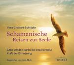 Cover-Bild Schamanische Reisen zur Seele CD