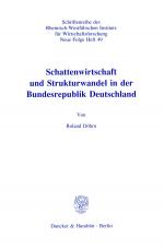 Cover-Bild Schattenwirtschaft und Strukturwandel in der Bundesrepublik Deutschland.