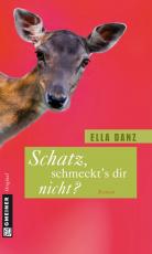 Cover-Bild Schatz, schmeckt's dir nicht?