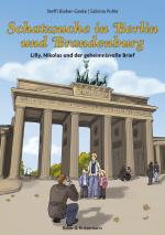 Cover-Bild Schatzsuche in Berlin und Brandenburg – Lilly, Nikolas und der geheimnisvolle Brief