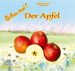 Cover-Bild Schau mal ! / Schau mal! Der Apfel