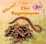 Cover-Bild Schau mal ! / Schau mal! Der Regenwurm