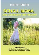 Cover-Bild Schau Mama, was da kreucht und fleucht